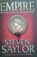 Empire. The Epic Novel of Imperial Rome.
