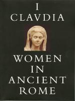 I, Claudia: Women in Ancient Rome
