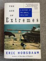 The age of extremes : a history of the world, 1914-1991