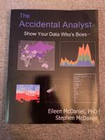 The Accidental Analyst — Show Your Data Who’s Boss