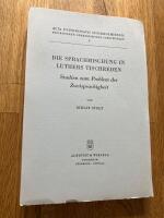DIE SPRACHMISCHUNG IN LUTHERS TISCHREDENS Studien dum Problem der Zweisprachigheit