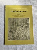 Hopdragss&ouml;mmar och nya m&ouml;nster / utarb. av Esther Fangel, Ida Winckler och Agnete Wuldem Madsen.