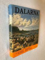 Dalarna / redaktion: Richard Holmstr&ouml;m och S. Artur Svensson ; text: Inga Serning ... ; foto: Erik Liljeroth