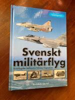 Svenskt milit&auml;rflyg 1911-2005