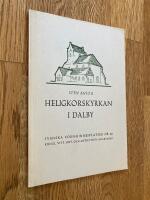 Heligkorskyrkan i Dalby