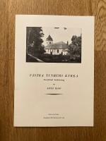 V&auml;stra Tunhems kyrka : kortfattad beskrivning / av Adolf Kloo
