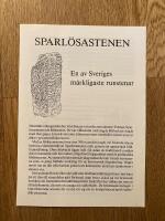 Sparl&ouml;sastenen. En av Sveriges m&auml;rkligaste runstenar