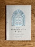 Kristinehamns kyrka : v&auml;gledning / Gunnar Redelius