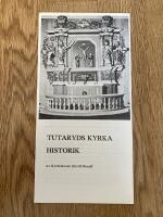 Tutaryds kyrka : historik / av Bertil Bexell