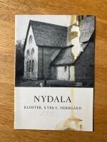 Nydala kloster / av Ingrid Swartling ; utg. av Nydala kyrkor&aring;d