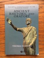 Ancient Rhetoric and Oratory
