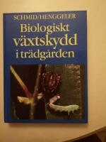 Biologiskt v&auml;xtskydd i tr&auml;dg&aring;rden
