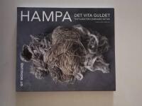 Hampa : det vita guldet - textilv&auml;xten Cannabis Sativa
