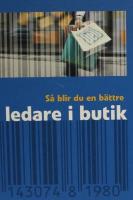 S&aring; blir du en ledare i butik