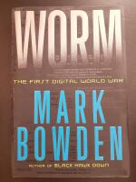 Worm: The First Digital World War