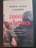 Sammetsdiktaturen : motst&aring;nd och medl&ouml;pare i dagens Ryssland