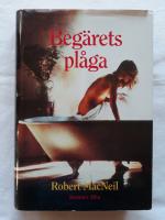 Beg&auml;rets pl&aring;ga : roman