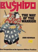 Bushido The Way of Warrior - A New Perspective on the Japanese Military Tradition