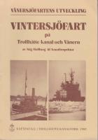 Vänersjöfartens utveckling: Vintersjöfart på Trollhätte kanal och Vänern