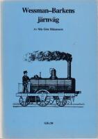 Wessman-Barkens järnväg : Smedjebacksbanans historia 1858-1903