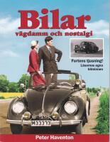 Bilar : v&auml;gdamm och nostalgi