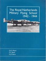 The Royal Netherlands Military Flying School 1942-1944