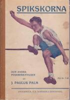 Spikskorna och andra pojkber&auml;ttelser