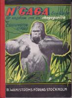 N&acute;gaga - Ber&auml;ttelse f&ouml;r ungdom om en skogsgorilla