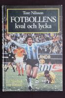 Fotbollens kval och lycka : en l&auml;sebok om fotboll