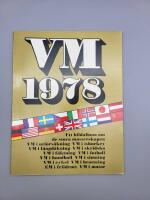 VM 1978 : ett bildalbum om de stora internationella m&auml;sterskapen 1978