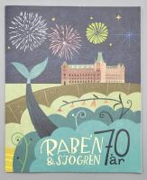 Rab&eacute;n & Sj&ouml;gren 70 &aring;r