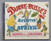 Burre-Busses &auml;ventyr i Afrika - Barnens stora julkalender