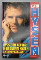 Hyss och allvar med Glenn Hys&eacute;n