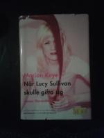 N&auml;r Lucy Sullivan skulle gifta sig