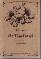 Die Geflügelzucht nach ihrem jetzigen rationellen Standpunkt