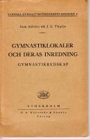 Gymnastiklokaler och deras inredning Gymnastikredskap