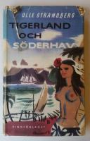 Tigerland och s&ouml;derhav