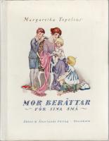 MOR BER&Auml;TTAR F&Ouml;R SINA SM&Aring;