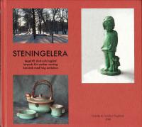 STENINGELERA tegel till slott och lag&aring;rd lergods f&ouml;r vacker vardag keramik med h&ouml;g ambition