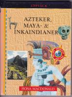 Azteker,maya & inkaindianer