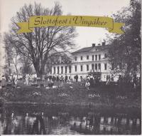 Slottsfest i Ving&aring;ker