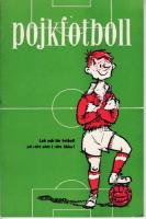 Pojkfotboll - Instruktionsh&auml;fte f&ouml;r pojkar