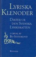 Lyriska klenoder - Dikter ur den svenska lyrikskatten