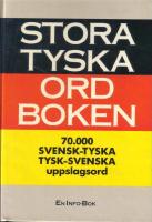 Stora tyska ordboken.70.000 svensk.tyska tysk-svenska uppslagsord