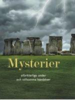Mysterier .Of&ouml;rklarliga h&auml;ndelser och s&auml;llsamma under