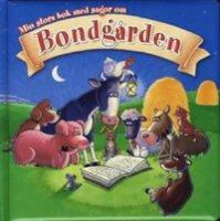 Min stora bok med sagor om Bondg&aring;rden (Board book)