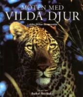 M&ouml;ten med vilda djur i s&ouml;dra Afrikas naturreservat