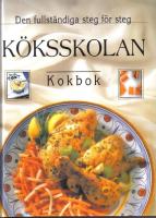 Koksskolan .Kokbok - Den Fullst Andiga Steg for Steg