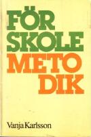 F&ouml;rskolemetodik - Grundbok