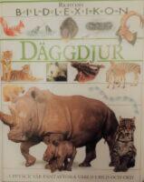  D&auml;ggdjur : Bildlexikon